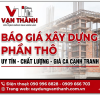 Báo Giá Xây Nhà Phần Thô 
