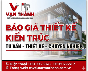 Báo Giá Thiết Kế Kiến Trúc 