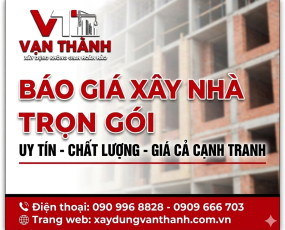 Báo Giá Xây Nhà Trọn Gói
