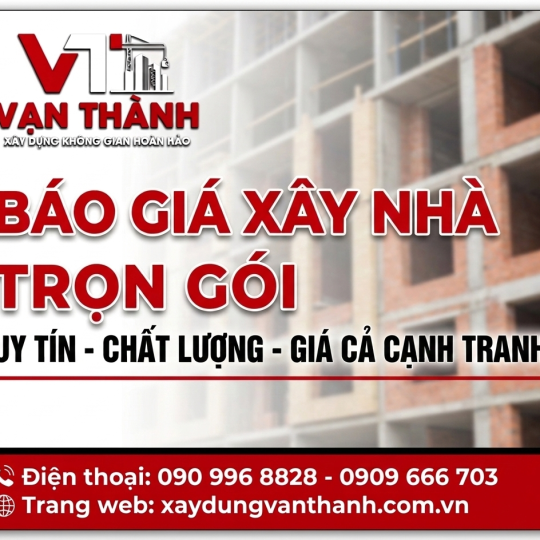Báo Giá Xây Nhà Trọn Gói