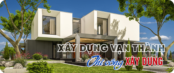 XÂY DỰNG VẠN THÀNH 